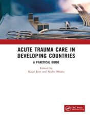 Acute Trauma Care in Developing Countries: A Practical Guide 2022 Original PDF