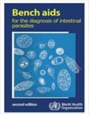 Bench Aids for the Diagnosis of Intestinal Parasites 2nd Ed 2019 Original pdf