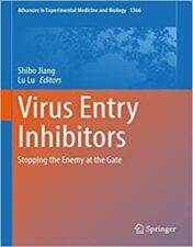 Virus Entry Inhibitors: Stopping the Enemy at the Gate (Advances in Experimental Medicine and Biology, 1366) 2022 Original PDF