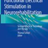 Functional Electrical Stimulation in Neurorehabilitation
