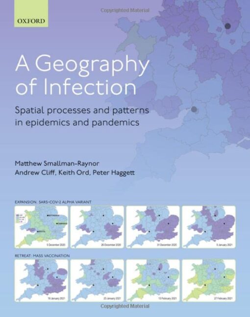 A Geography of Infection: Spatial Processes and Patterns in Epidemics and Pandemics, 2nd Edition (EPUB)