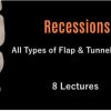 Recessions: All Types of Flap & Tunnel Techniques