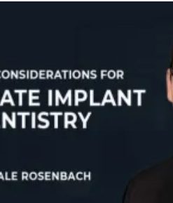 Critical Considerations for Immediate Implant Dentistry