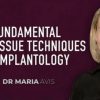 Fundamental Soft Tissue Techniques in Implantology 