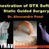 Orchestration of DTX Software Static Guided-Surgery