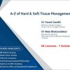 A to Z of Hard and Soft Tissue Management