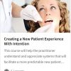 Creating a New Patient Experience With Intention
