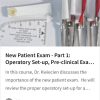 New Patient Exam - Part 1