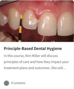 Principle-Based Dental Hygiene