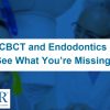 SPEAR CBCT and Endodontics