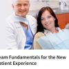 Team Fundamentals for the New Patient Experience 