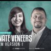 Laminates Veneers Version 1 Program (5 Credit Hours)