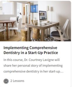 Implementing Comprehensive Dentistry in a Start-Up Practice