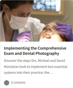Implementing the Comprehensive Exam and Dental Photography