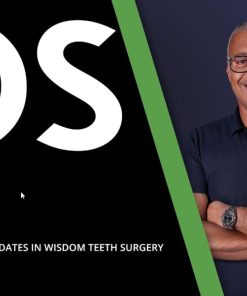 Technological Updates in Wisdom Teeth Surgery  