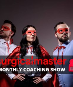 SurgicalMaster™ Monthly Coaching Show