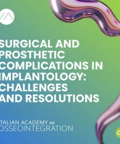 Surgical and Prosthetic Complications in Implantology