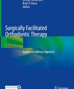 Surgically Facilitated Orthodontic Therapy