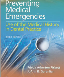 Ebook Preventing Medical Emergencies: Use of the Medical History in Dental Practice Third Edition