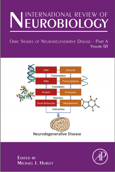 Omic Studies of Neurodegenerative Disease - Part A, Volume 121 (International Review of Neurobiology) 1st Edition