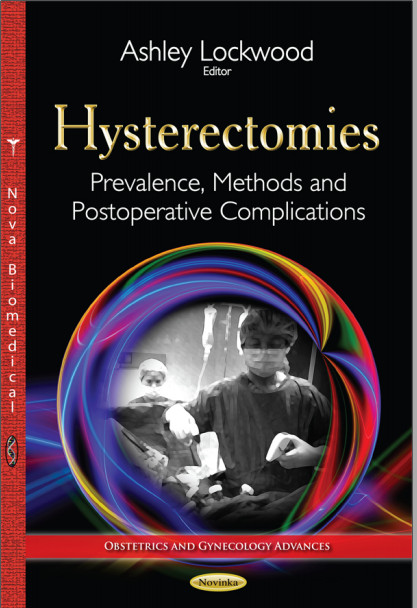 Hysterectomies: Prevalence, Methods and Postoperative Complications