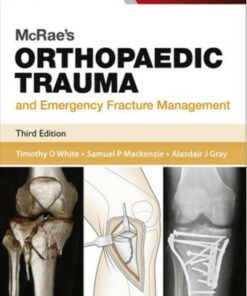 McRae's Orthopaedic Trauma and Emergency Fracture Management, 3e (Churchill Pocketbooks) 3rd Edition