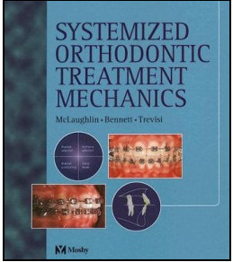 Systemized Orthodontic Treatment Mechanics, 1e 2 Su