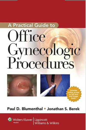 A Practical Guide to Office Gynecologic Procedures 2nd ed. Edition