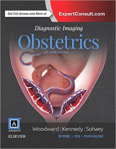 Diagnostic Imaging: Obstetrics, 3e 3rd Edition