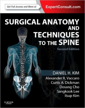Surgical Anatomy and Techniques to the Spine 2nd Edition