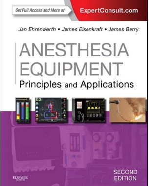 Anesthesia Equipment: Principles and Applications, 2nd Edition