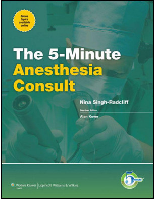 The 5-Minute Anesthesia Consult