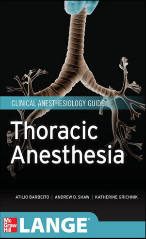 Thoracic Anesthesia: Clinical Anesthesiology Guide