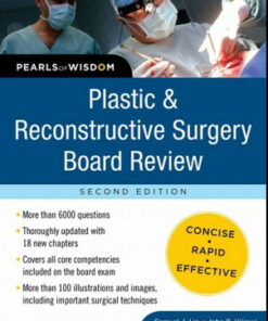 Plastic and Reconstructive Surgery Board Review: Pearls of Wisdom, 2nd Edition