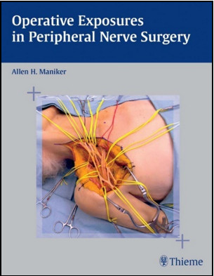 Operative Exposures in Peripheral Nerve Surgery