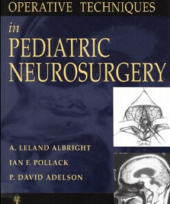 Operative Techniques in Pediatric Neurosurgery
