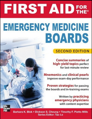 First Aid for the Emergency Medicine Boards, 2nd Edition