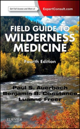 Field Guide to Wilderness Medicine, 4th Edition