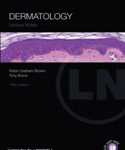 Lecture Notes: Dermatology, 10th Edition