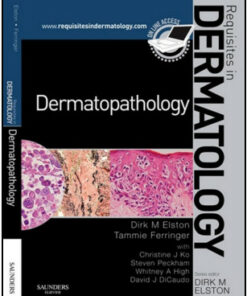 Dermatopathology: Requisites in Dermatology