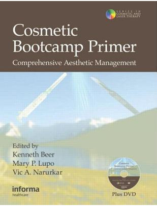 Cosmetic Bootcamp Primer : Comprehensive Aesthetic Management