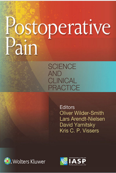 Postoperative Pain: Science and Clinical Practice 1st Edition