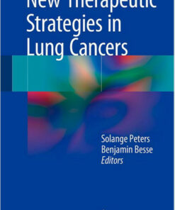 New Therapeutic Strategies in Lung Cancers 2015th Edition