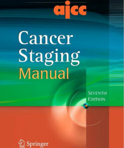 AJCC Cancer Staging Manual (Edge, Ajcc Cancer Staging Manual) 7th Edition Edition