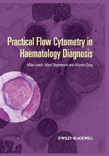 Practical Flow Cytometry in Haematology Diagnosis