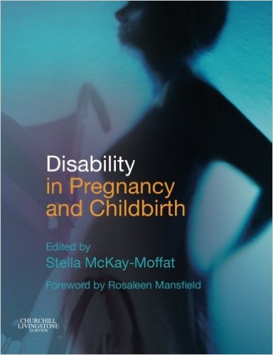 Disability in Pregnancy and Childbirth, 1e
