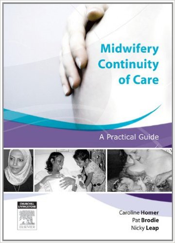 Midwifery Continuity of Care: A Practical Guide