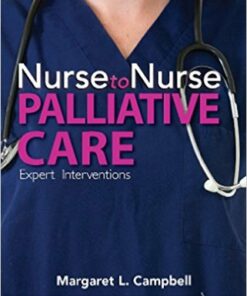 Nurse to Nurse Palliative Care 1st Edition