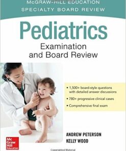 Pediatrics Examination and Board Review 1st Edition