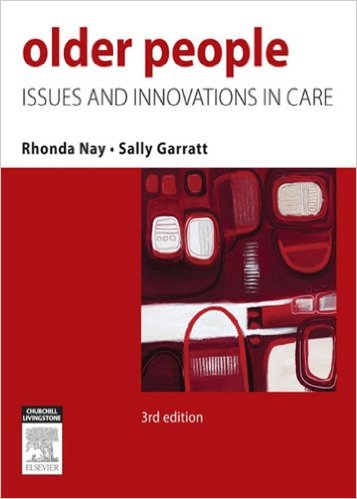 Nursing Older People: Issues and Innovations Kindle Edition
